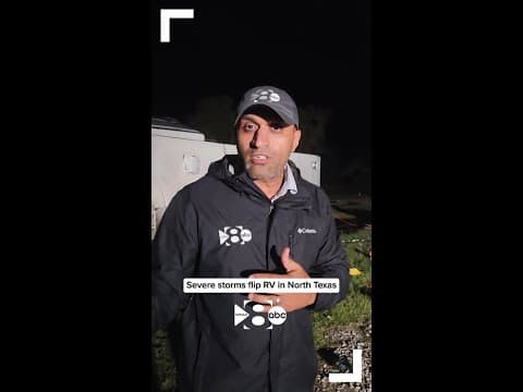 Severe storms flip RVs in North Texas