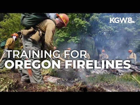 Adults in custody hone firefighting skills as Oregon's wildfire season approaches