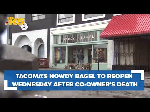 Tacoma's Howdy Bagel to reopen Wednesday after beloved co-owner was shot and killed