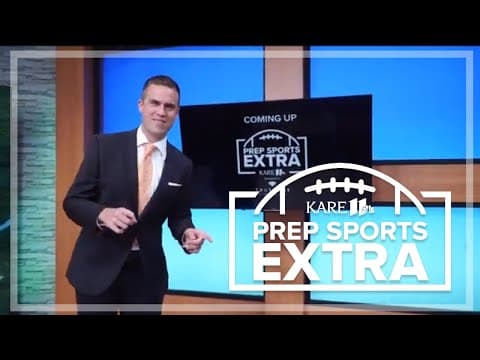 KARE 11 Prep Sports: Friday, Sept. 20, 2024