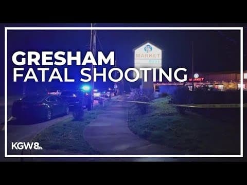 Person shot and killed in Gresham