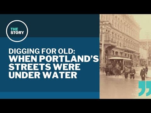 Portland's Great Flood of 1894 | Digging for Old