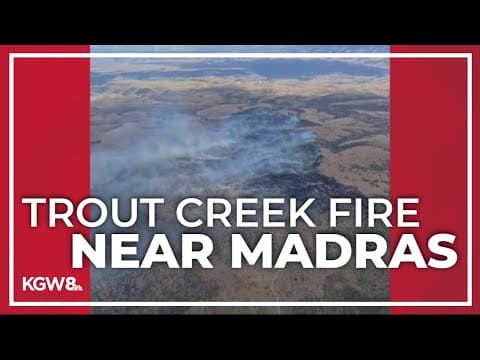 Trout Creek fire burns over 700 acres near Madras