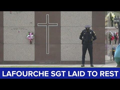 Lafourche Sergeant killed in line of duty laid to rest with full honors