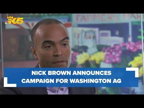 Nick Brown announces campaign for Washington Attorney General