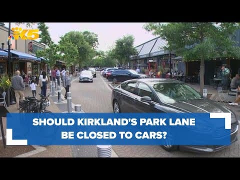 Proposal to close Park Lane in Kirkland to traffic gets backlash from business owners