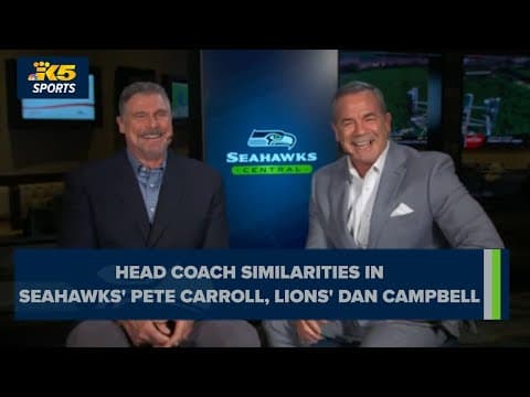 What makes Seahawks' Pete Carroll, Lions' Dan Campbell similar as head coaches