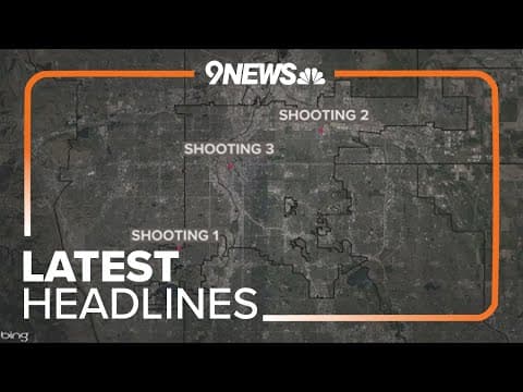 Latest headlines | Denver Police investigate 3 shootings overnight