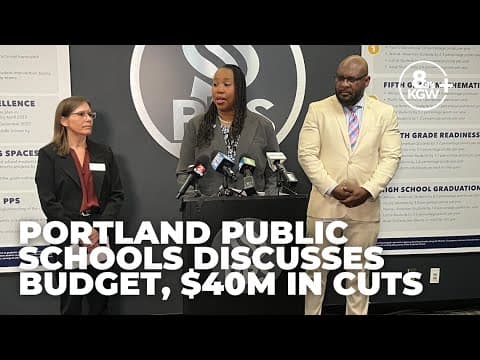 Portland Public Schools presents 2025-26 budget, which includes $40M in cuts (press conference)