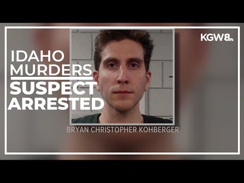 Police announce arrest in University of Idaho murders