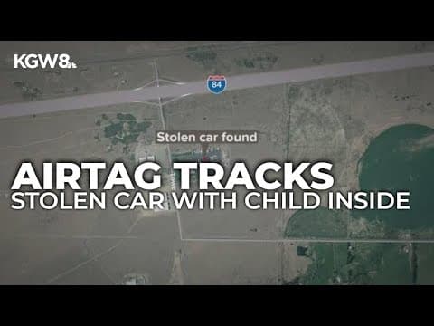 AirTag helps track stolen car with toddler inside; arrest made at truck stop in Morrow County