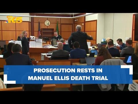 Prosecution rests in trial for the death of Manuel Ellis