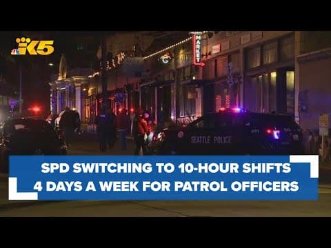 Seattle Police Department announced its switching to ten hour shifts