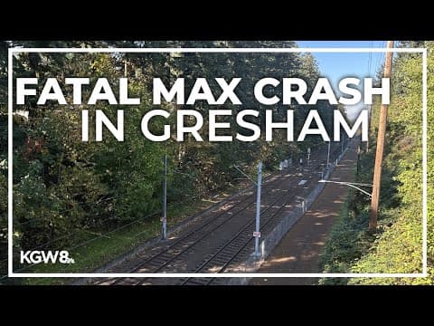 Man fatally struck by MAX train in Gresham