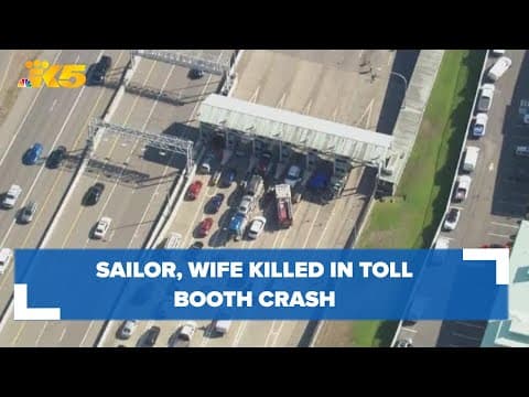 Sailor stationed at Naval Base Kitsap-Bangor and his wife killed in Narrows Bridge toll booth crash