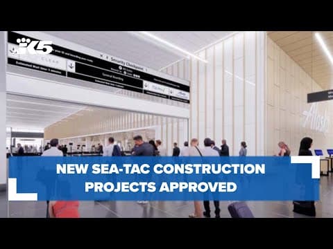 New Sea-Tac construction projects approved