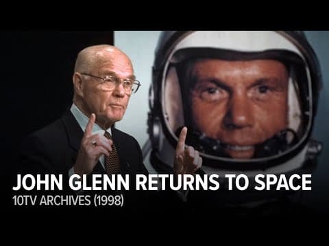 Mission Discovery: John Glenn returns to space at 77 years old (1998) | 10TV archives