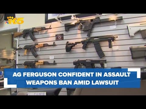 Lawsuit calls assault weapons ban 'unconstitutional,' AG Ferguson confident ban will stay