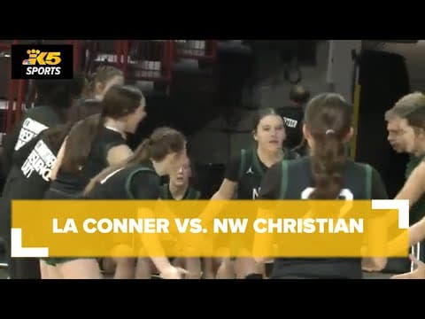 HS Basketball State Tourney:  La Conner vs. NW Christian (Colbert) 2B Girls