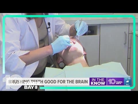 Experts say brushing your teeth is good for your brain