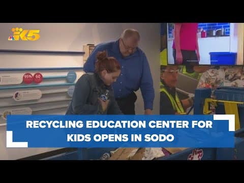 Recycling Education Center for kids opens in SODO