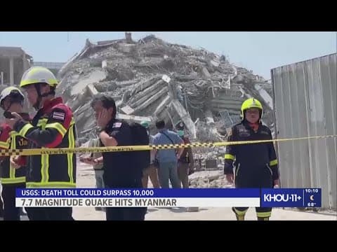 10,000 could die following 7.7 magnitude earthquake in Myanmar