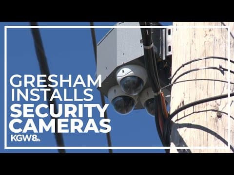 Gresham installs more security cameras to deter crime