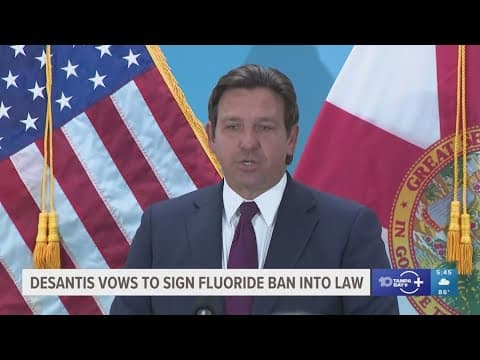 Florida Gov. DeSantis to sign bill to stop water fluoridation in state's water supply