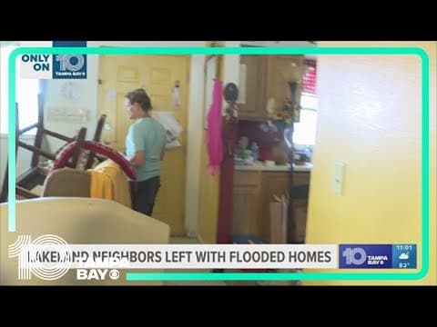 Lakeland neighbors stuck with flooded homes, say construction company and city left them with nowher