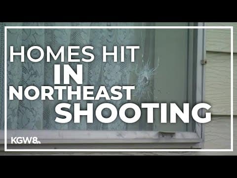 Bullets hit homes in Northeast Portland shooting