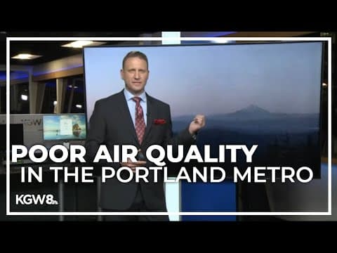 Unhealthy air quality in Portland and Vancouver