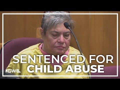 Tigard woman sentenced to 8 years for child abuse