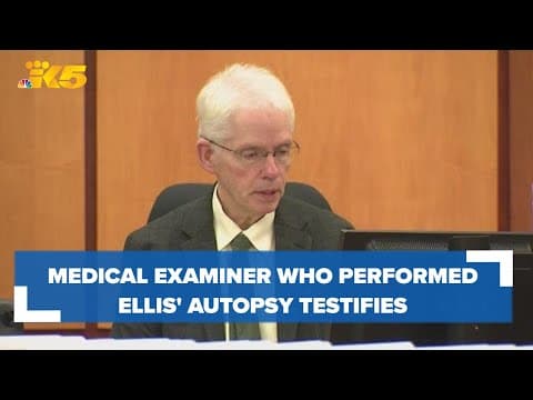 Medical examiner who performed Manuel Ellis autopsy testifies