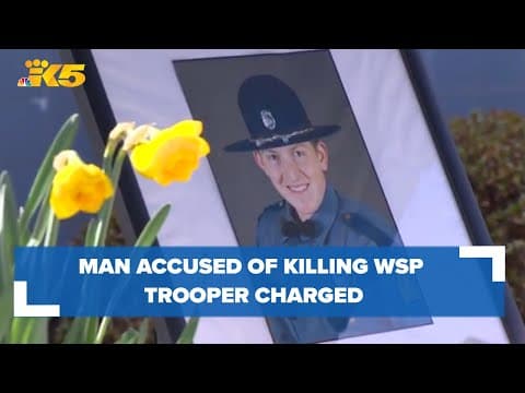 Man accused in death of WSP Trooper Christopher Gadd charged