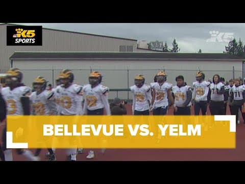 HS Football:  State Semifinals - Bellevue vs. Yelm