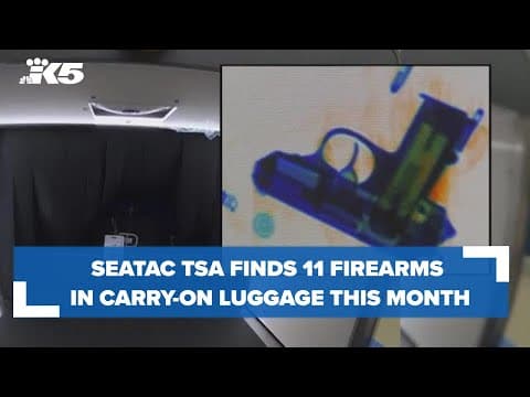 TSA discovers 11 firearms in carry-on luggage during screenings at Sea-Tac this month