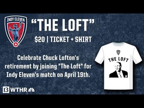 Indy Eleven celebrating Chuck Lofton's upcoming retirement with ticket and T-shirt deal