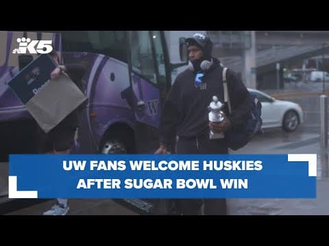 UW fans welcome back Huskies after thrilling Sugar Bowl win