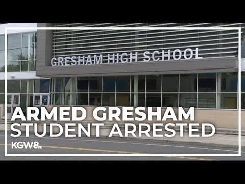 Armed Gresham High student taken into custody; school administrators to meet Monday