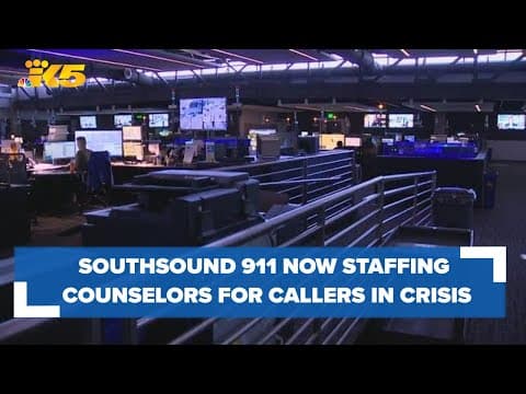 SouthSound 911 now staffing counselors for callers in crisis