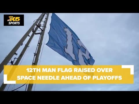 12 flag raised over Seattle Space Needle ahead of Seahawks playoff game