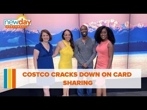 Costco cracks down on card sharing - New Day NW