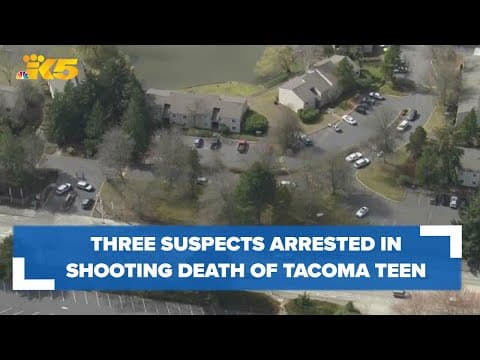 3 arrested in shooting death of teen near Tacoma Community College