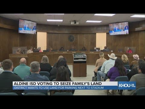 Aldine ISD school board votes to cancel plans of acquiring family's land through eminent domain