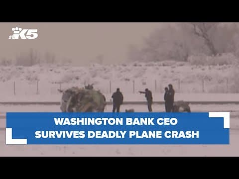 'A miracle': Washington bank CEO survives deadly plane crash