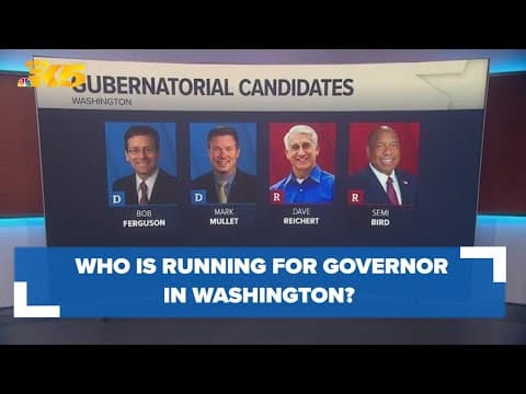 Here's a look at the notable candidates running to be Washington's next governor