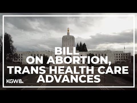 Oregon House Democrats pass bill to expand abortion, gender-affirming care access