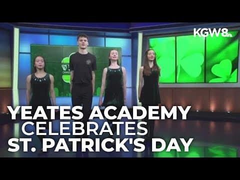 Celebrating St. Patrick's Day with Yeates Academy of Irish Dance in Portland