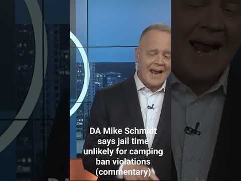 Portland's daytime ban on homeless camps won't be a pipeline to jail, DA says