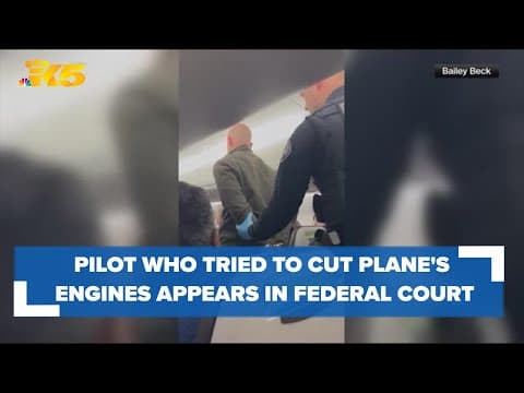 Alaska Airlines pilot who tried to cut plane's engines appears on federal charges
